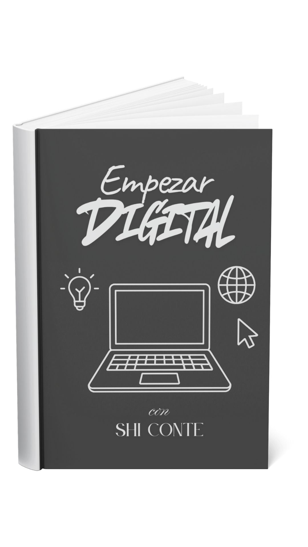 Como empezar en el mundo digital desde cero